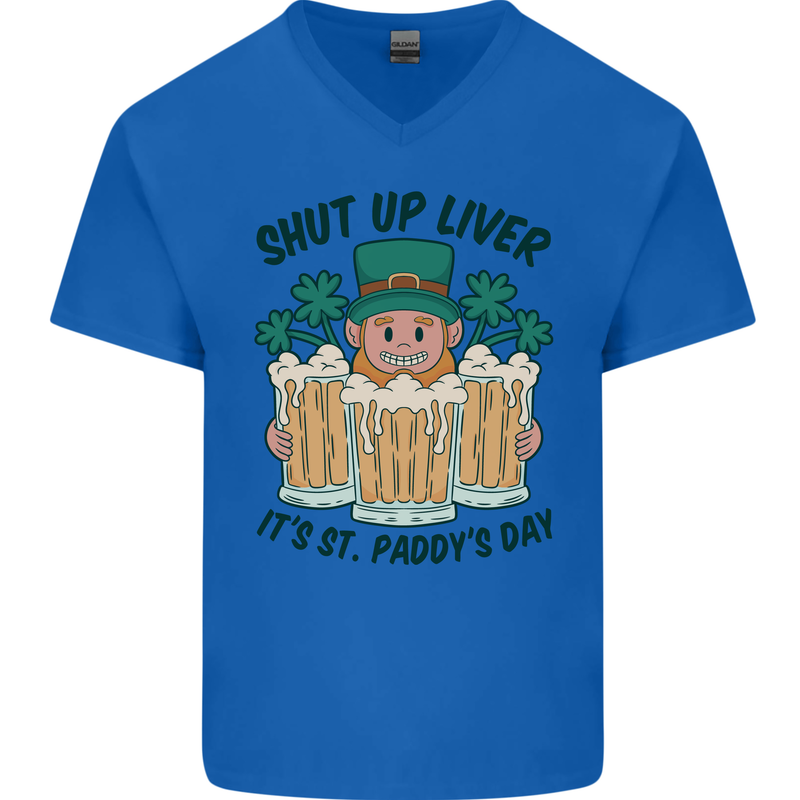St Patricks Day Shut Up Liver Beer Alcohol Funny Mens V-Neck Cotton T-Shirt Royal Blue