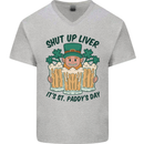 St Patricks Day Shut Up Liver Beer Alcohol Funny Mens V-Neck Cotton T-Shirt Sports Grey