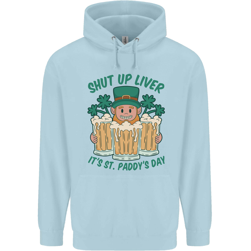 St Patricks Day Shut Up Liver Funny Beer Alcohol Childrens Kids Hoodie Light Blue