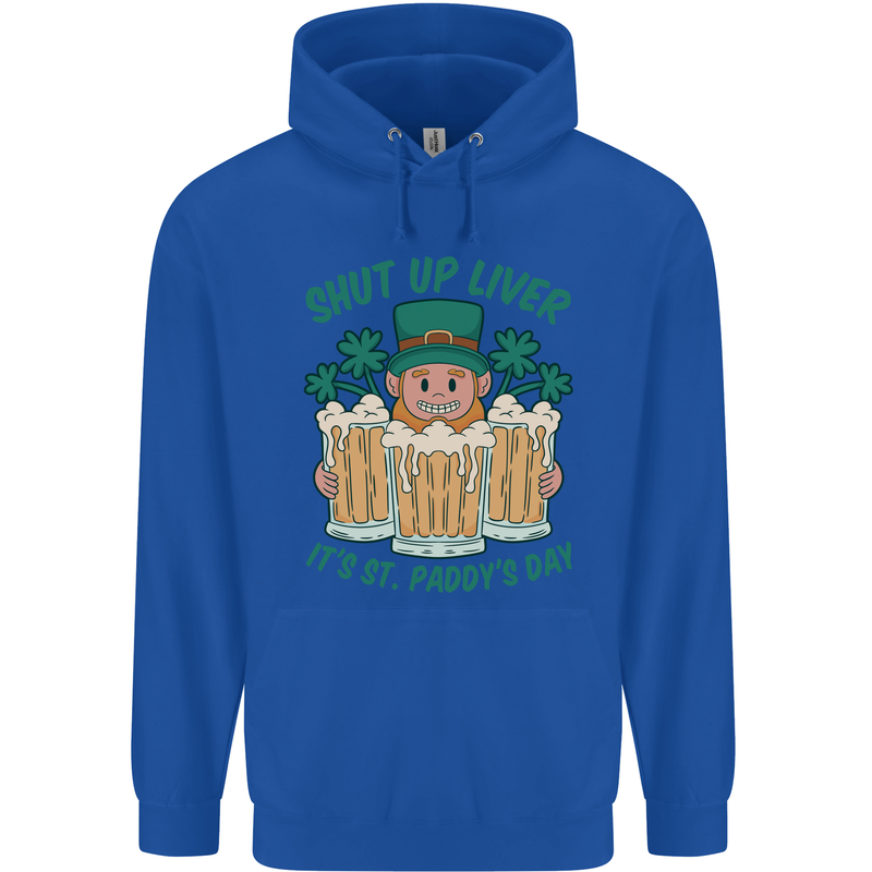St Patricks Day Shut Up Liver Funny Beer Alcohol Childrens Kids Hoodie Royal Blue