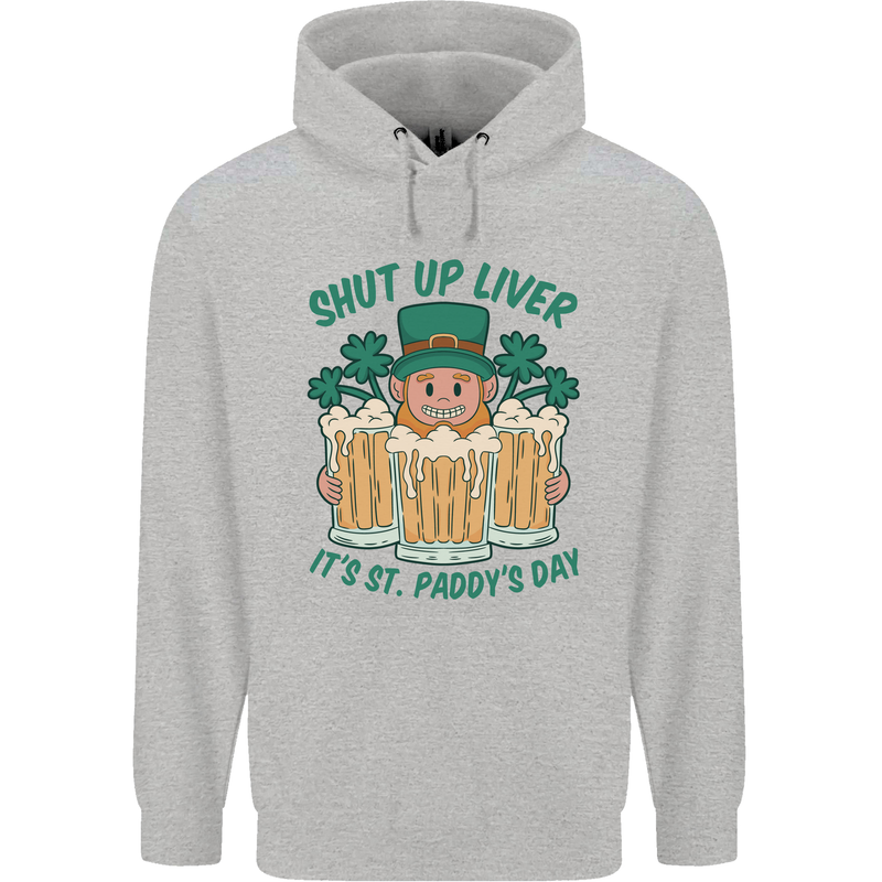 St Patricks Day Shut Up Liver Funny Beer Alcohol Childrens Kids Hoodie Sports Grey