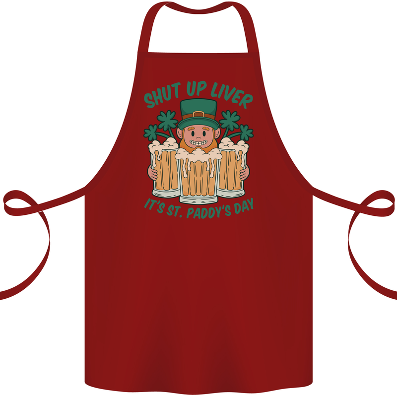 St Patricks Day Shut Up Liver Funny Beer Alcohol Cotton Apron 100% Organic Maroon