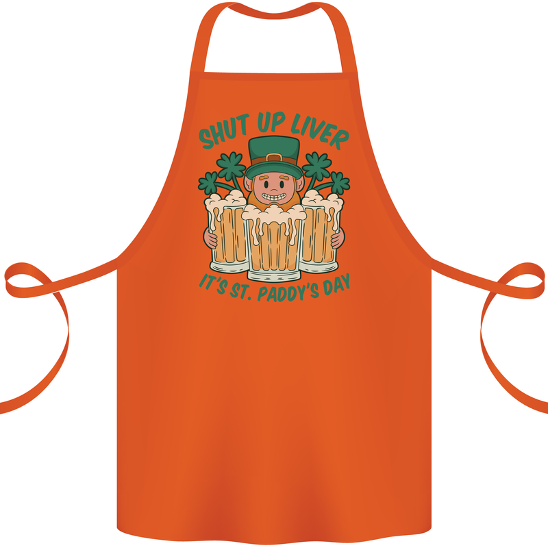 St Patricks Day Shut Up Liver Funny Beer Alcohol Cotton Apron 100% Organic Orange