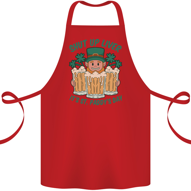 St Patricks Day Shut Up Liver Funny Beer Alcohol Cotton Apron 100% Organic Red