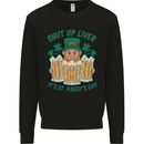 St Patricks Day Shut Up Liver Funny Beer Alcohol Kids Sweatshirt Jumper Black