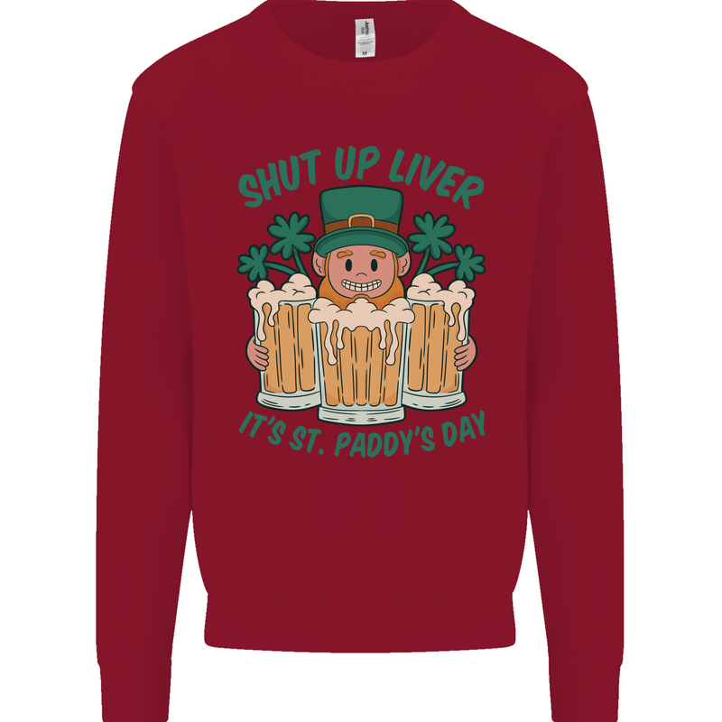 St Patricks Day Shut Up Liver Funny Beer Alcohol Kids Sweatshirt Jumper Red