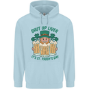 St Patricks Day Shut Up Liver Funny Beer Alcohol Mens 80% Cotton Hoodie Light Blue