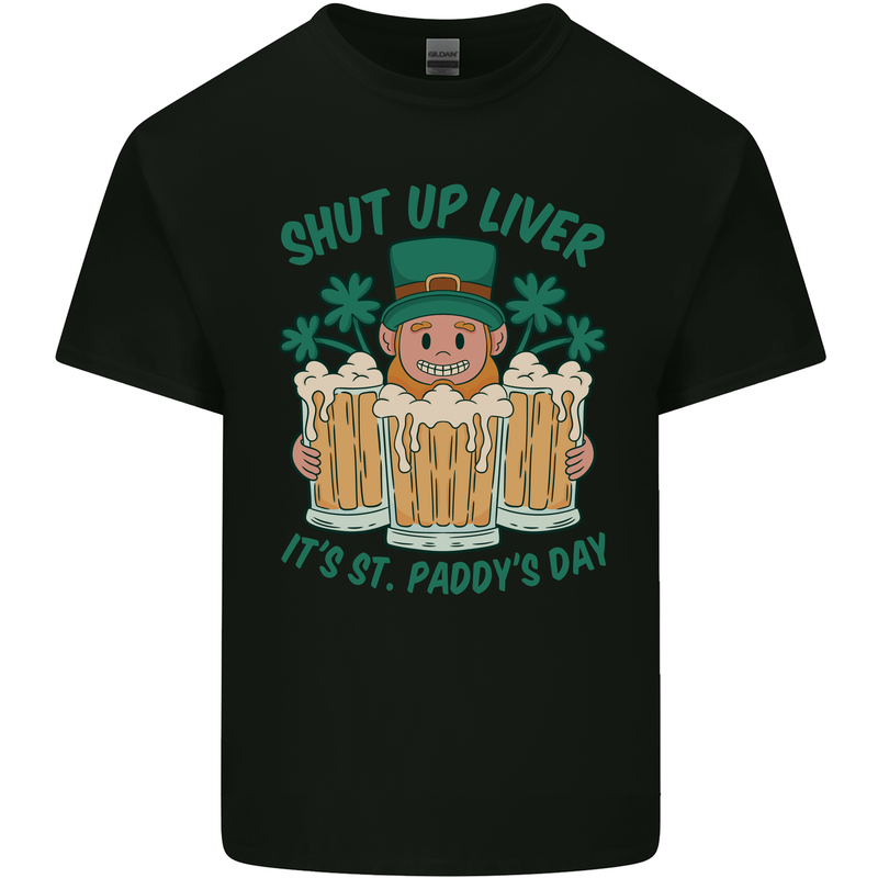 St Patricks Day Shut Up Liver Funny Beer Alcohol Mens Cotton T-Shirt Tee Top Black