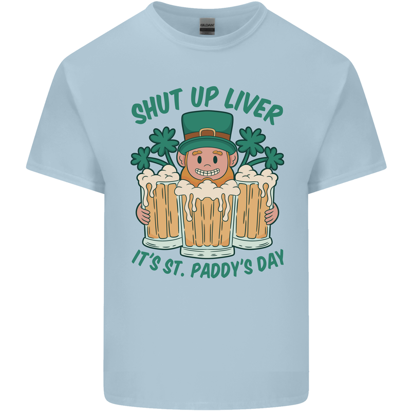 St Patricks Day Shut Up Liver Funny Beer Alcohol Mens Cotton T-Shirt Tee Top Light Blue