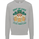 St Patricks Day Shut Up Liver Funny Beer Alcohol Mens Sweatshirt Jumper Sports Grey
