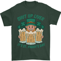St Patricks Day Shut Up Liver Funny Beer Alcohol Mens T-Shirt 100% Cotton Forest Green