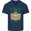 St Patricks Day Shut Up Liver Funny Beer Alcohol Mens V-Neck Cotton T-Shirt Navy Blue