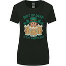 St Patricks Day Shut Up Liver Funny Beer Alcohol Womens Wider Cut T-Shirt Black