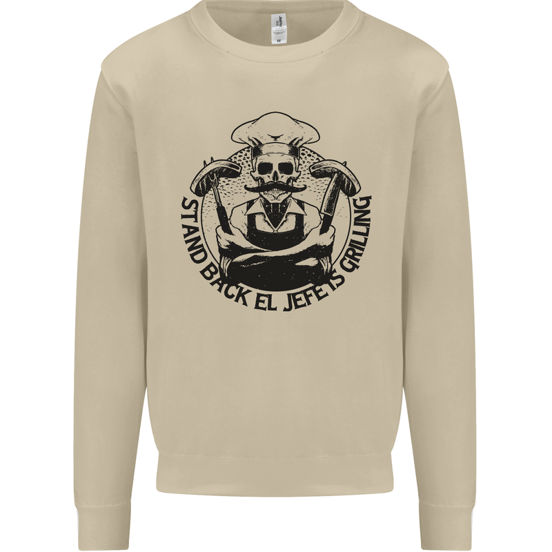 Stand Back El Jefe is Grilling Funny BBQ Skull Mens Sweatshirt Jumper Sand