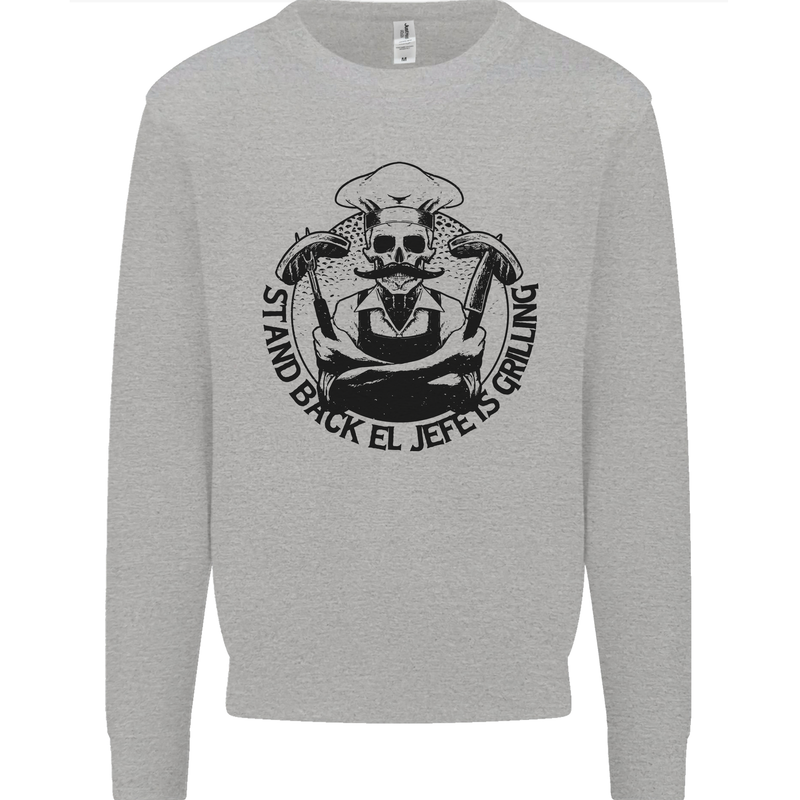 Stand Back El Jefe is Grilling Funny BBQ Skull Mens Sweatshirt Jumper Sports Grey
