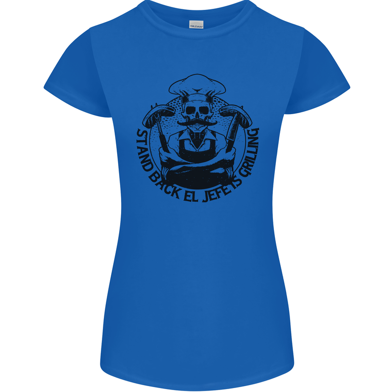 Stand Back El Jefe is Grilling Funny BBQ Skull Womens Petite Cut T-Shirt Royal Blue