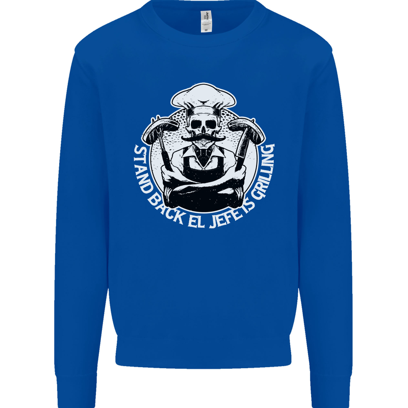 Stand Back El Jefe is Grilling Funny Skull BBQ Kids Sweatshirt Jumper Royal Blue