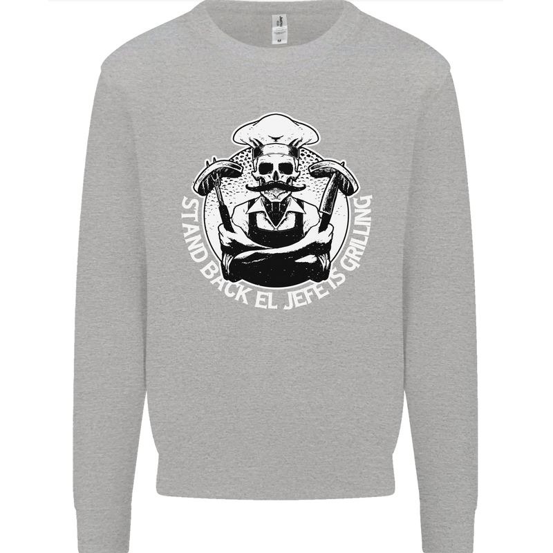Stand Back El Jefe is Grilling Funny Skull BBQ Kids Sweatshirt Jumper Sports Grey