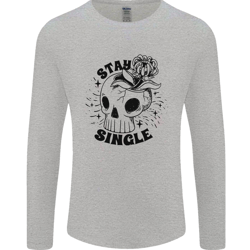 Stay Single Anti Valentines Singles Day Skull Mens Long Sleeve T-Shirt Sports Grey