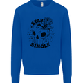 Stay Single Anti Valentines Singles Day Skull Mens Sweatshirt Jumper Royal Blue