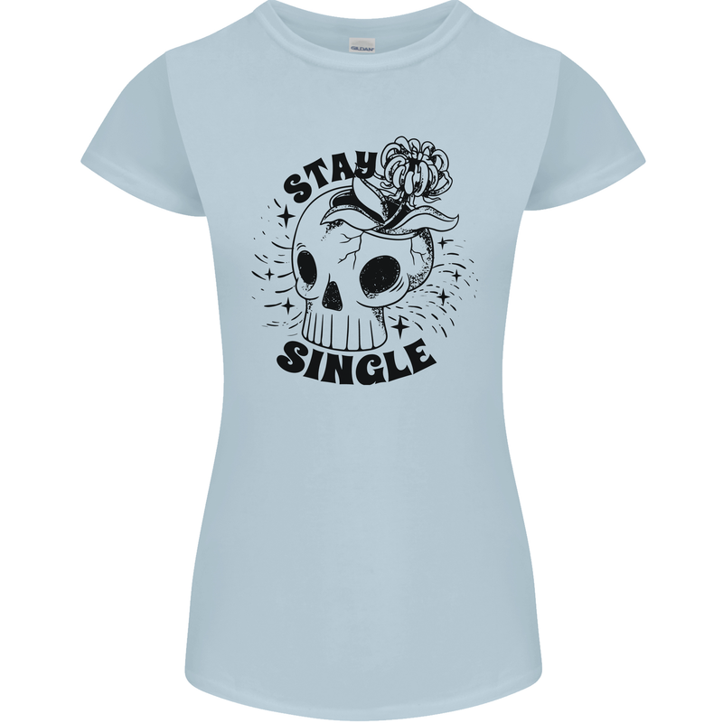 Stay Single Anti Valentines Singles Day Skull Womens Petite Cut T-Shirt Light Blue