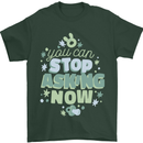 Stop Asking Now New Baby Pregnancy Pregnant Mens T-Shirt 100% Cotton Forest Green