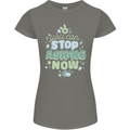 Stop Asking Now New Baby Pregnancy Pregnant Womens Petite Cut T-Shirt Charcoal