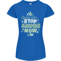 Stop Asking Now New Baby Pregnancy Pregnant Womens Petite Cut T-Shirt Royal Blue