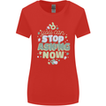 Stop Asking Now New Baby Pregnancy Pregnant Womens Wider Cut T-Shirt Red