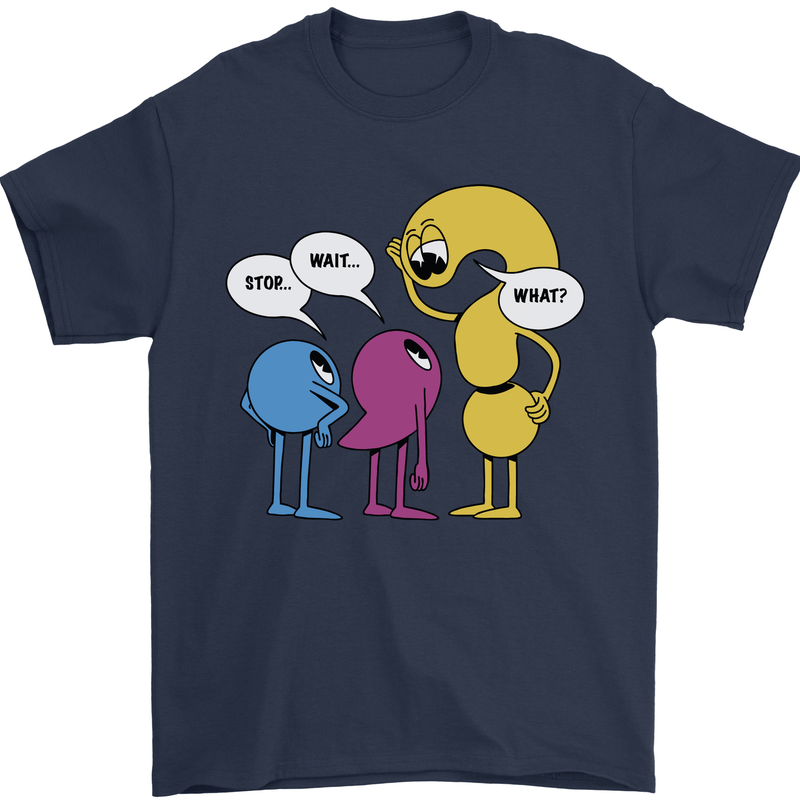 Stop Wait What Funny Punctuation English Lit Mens T-Shirt 100% Cotton Navy Blue