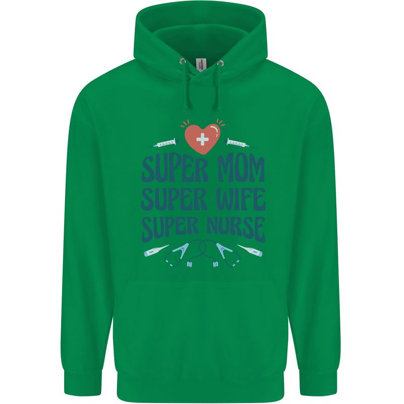 Super Mom Wife Nurse Mothers Day Gift Childrens Kids Hoodie Irish Green