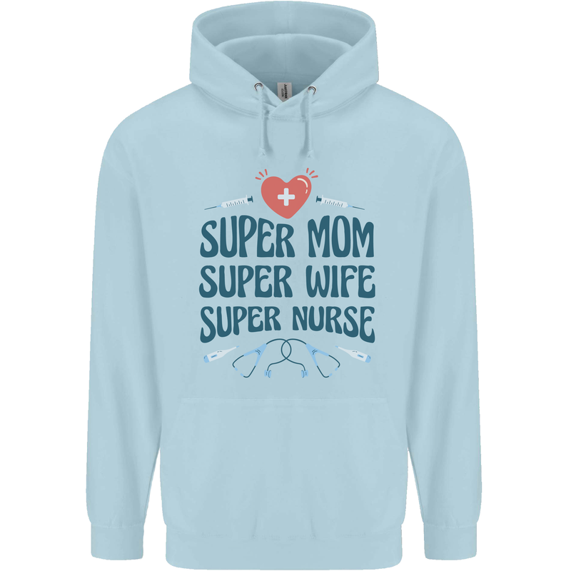 Super Mom Wife Nurse Mothers Day Gift Childrens Kids Hoodie Light Blue