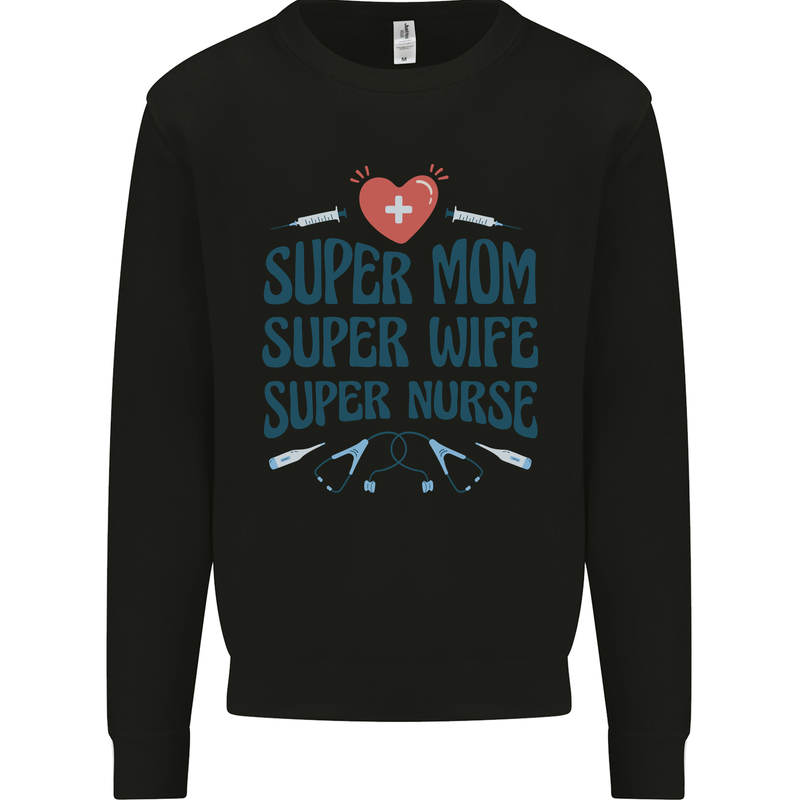 Super Mom Wife Nurse Mothers Day Gift Kids Sweatshirt Jumper Black