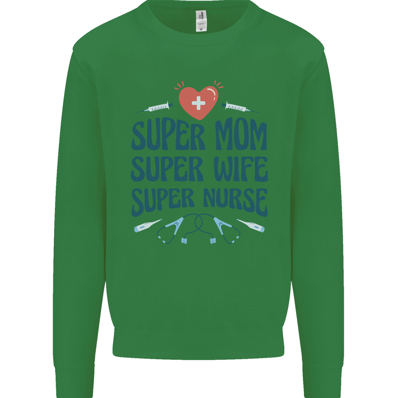 Super Mom Wife Nurse Mothers Day Gift Kids Sweatshirt Jumper Irish Green
