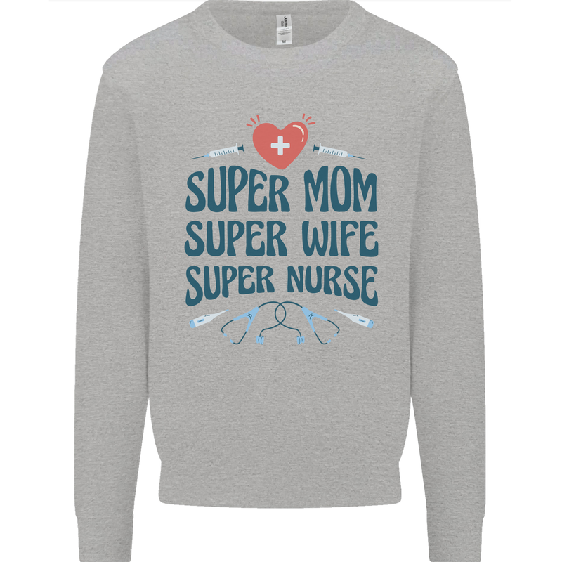 Super Mom Wife Nurse Mothers Day Gift Kids Sweatshirt Jumper Sports Grey
