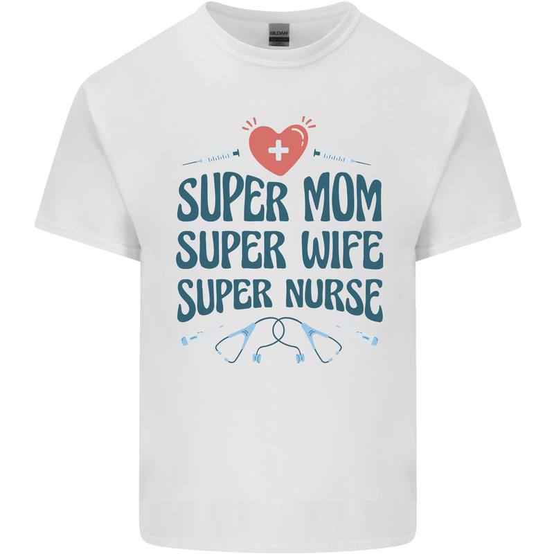 Super Mom Wife Nurse Mothers Day Gift Kids T-Shirt Childrens White