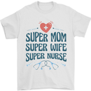 Super Mom Wife Nurse Mothers Day Gift Mens T-Shirt 100% Cotton White