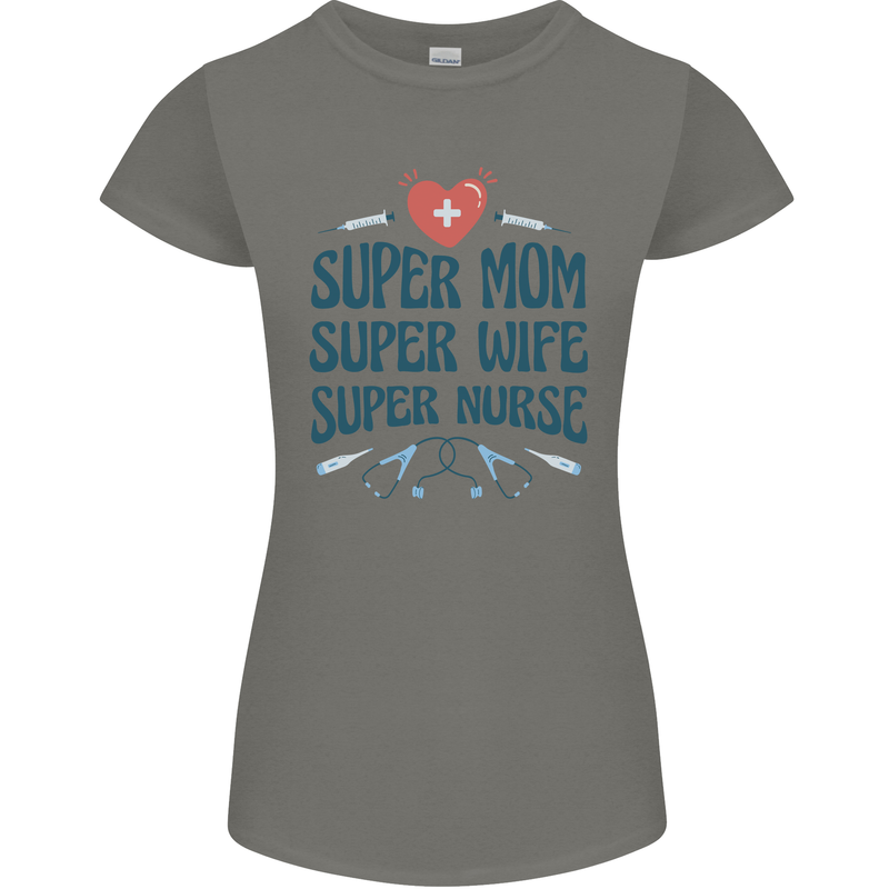 Super Mom Wife Nurse Mothers Day Gift Womens Petite Cut T-Shirt Charcoal