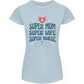 Super Mom Wife Nurse Mothers Day Gift Womens Petite Cut T-Shirt Light Blue