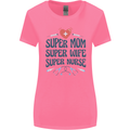 Super Mom Wife Nurse Mothers Day Gift Womens Wider Cut T-Shirt Azalea