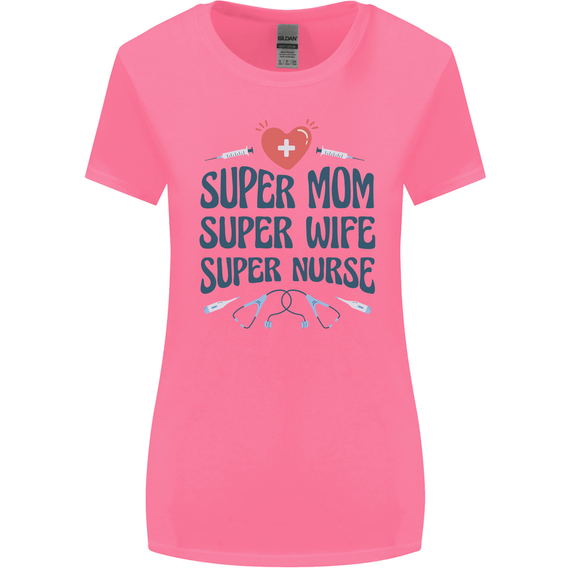 Super Mom Wife Nurse Mothers Day Gift Womens Wider Cut T-Shirt Azalea