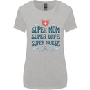Super Mom Wife Nurse Mothers Day Gift Womens Wider Cut T-Shirt Sports Grey