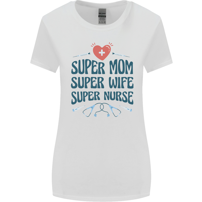 Super Mom Wife Nurse Mothers Day Gift Womens Wider Cut T-Shirt White