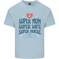 Super Mum Wife Nurse Mothers Day Gift Kids T-Shirt Childrens Light Blue