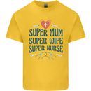 Super Mum Wife Nurse Mothers Day Gift Kids T-Shirt Childrens Yellow