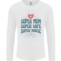 Super Mum Wife Nurse Mothers Day Gift Mens Long Sleeve T-Shirt White