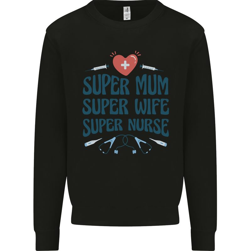 Super Mum Wife Nurse Mothers Day Gift Mens Sweatshirt Jumper Black