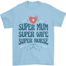 Super Mum Wife Nurse Mothers Day Gift Mens T-Shirt 100% Cotton Light Blue