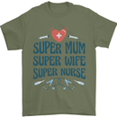 Super Mum Wife Nurse Mothers Day Gift Mens T-Shirt 100% Cotton Military Green