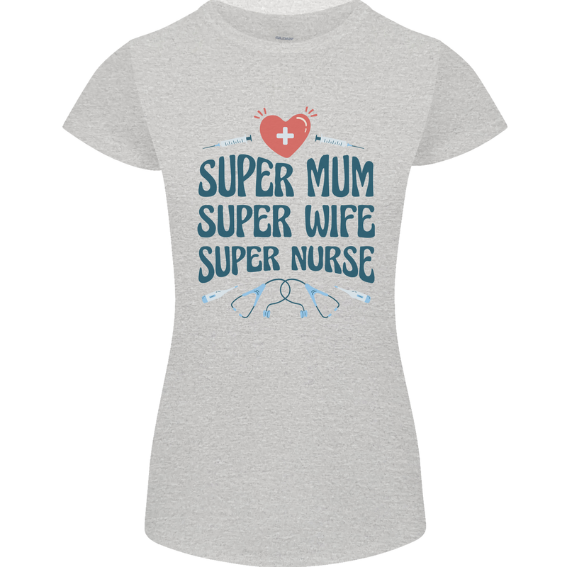 Super Mum Wife Nurse Mothers Day Gift Womens Petite Cut T-Shirt Sports Grey